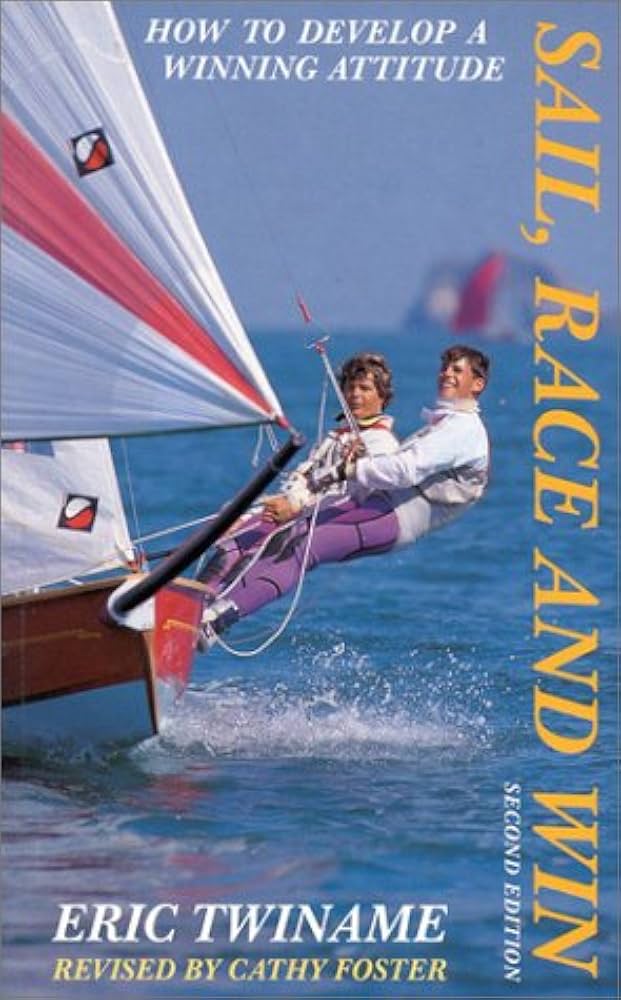 Sail, Race and Win by Eric Twiname Book Cover
